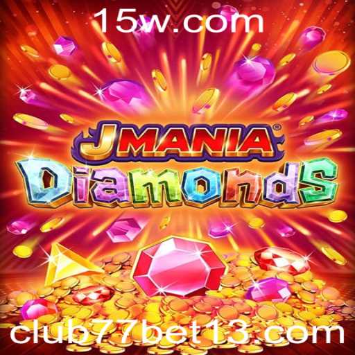 Descubra o Fascinante Jogo JManiaDiamonds no Club77bet