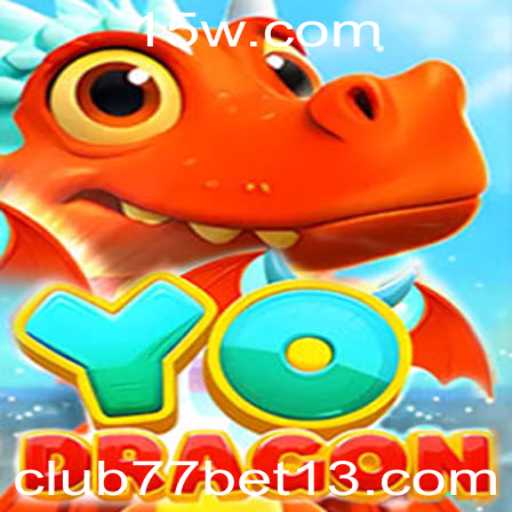 YoDragon: Descubra o Fenômeno do Momento no Club77bet